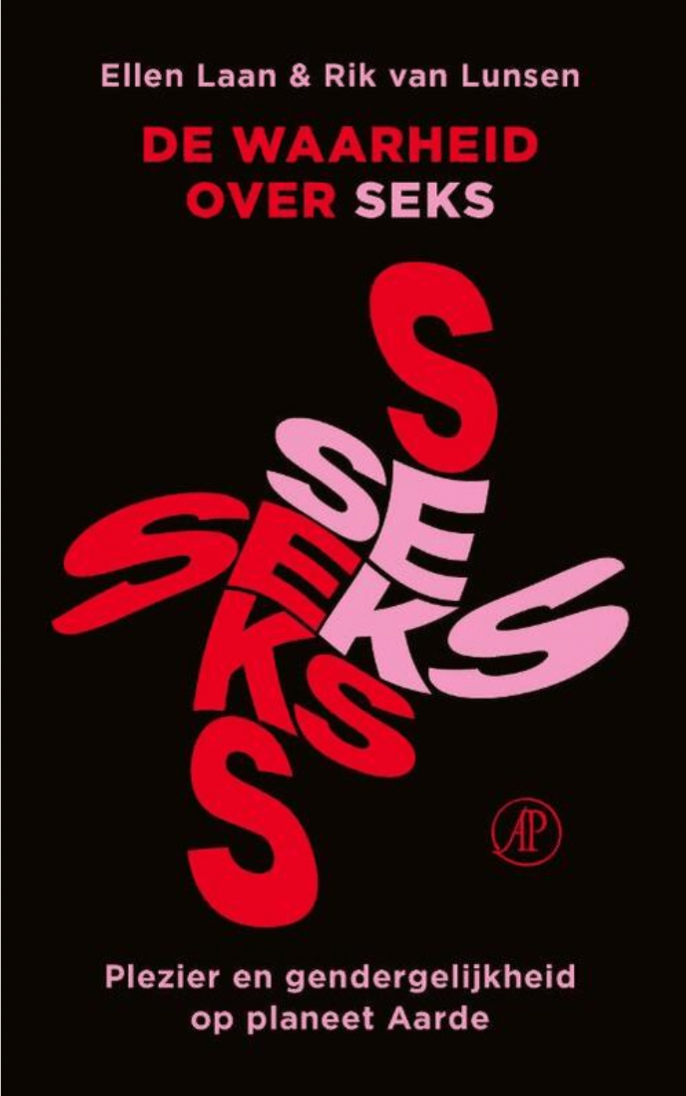De waarheid over Seks | Ellen Laan, Rik van Lunsen